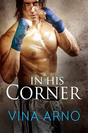 In His Corner by Vina Arno
